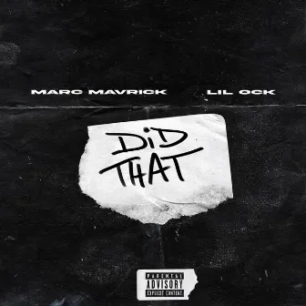 Did That by Marc Mavri¢k