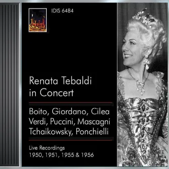 Opera Arias (Soprano): Tebaldi, Renata - Boito, A. / Giordano, U. / Cilea, F. / Verdi, G. / Puccini, G. / Mascagni, P. / Verdi, G. (1950-1956) by Unknown Artist