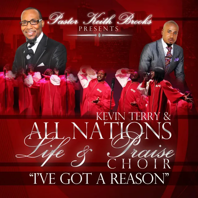 I've Got a Reason (feat. Pastor Keith Brooks, Kelli Ellis & Kevin Terry)