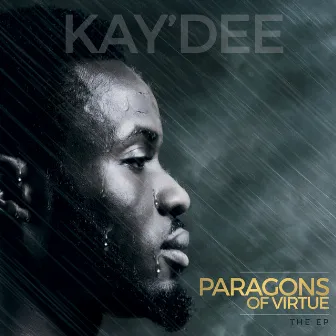 Paragons of Virtue (Deluxe Edition) by Kay Dee