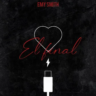 El Final by Emy Smith