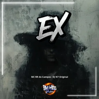 EX by Dj N7 Original