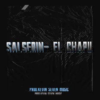 Salserin by EL CHAMPU