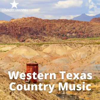 Western Texas Country Music by Country Music