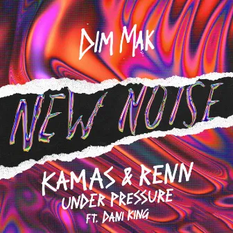 Under Pressure (feat. Dani King) by Kamas