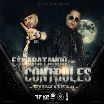 Esbaratando Los Controles by Alkapon Y Falkon