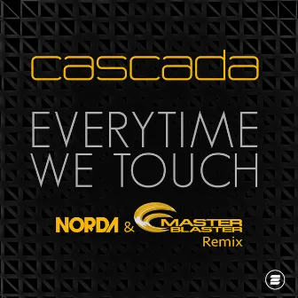 Everytime We Touch (Norda & Master Blaster Remix) by Norda