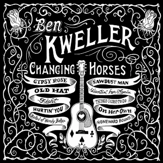 Changing Horses by Ben Kweller