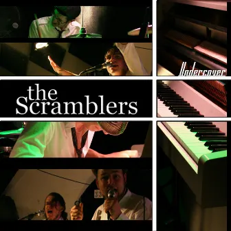 Undercover by The Scramblers