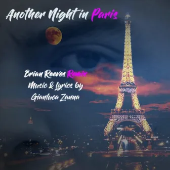 Another Night in Paris (Brian Reeves Remix) by Brian Reeves