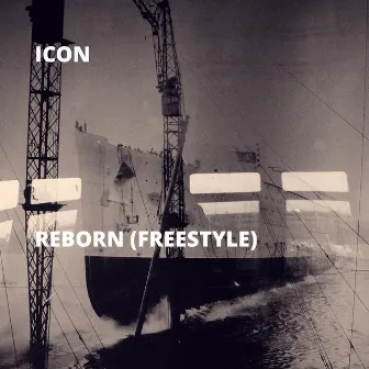 Reborn (Freestyle) by Icon