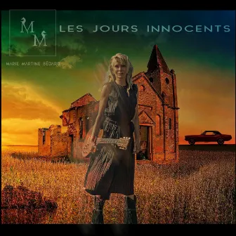 Les jours innocents by Marie Martine Bédard