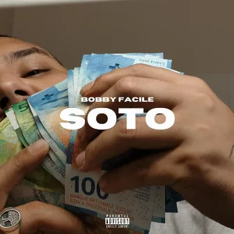 SOTO by Bobby Facile