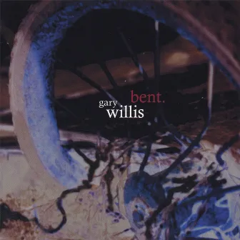 Bent by Gary Willis