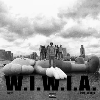 W.I.W.I.A by $wipe