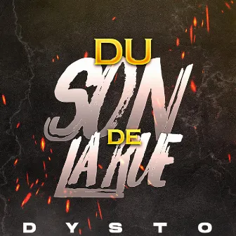 DU SON DE LA RUE by Dysto