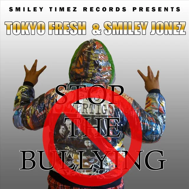 Stop the Bullying (feat. Smiley Jonez)