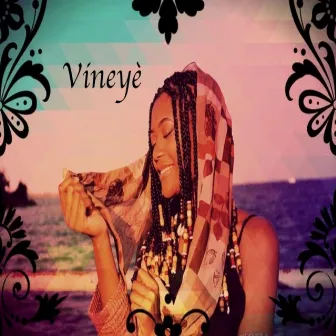 VIneyè by Vineyè