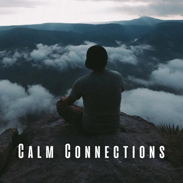 Calm Connections: Meditation Music for Healing