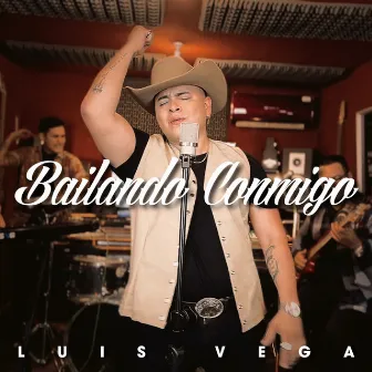 Bailando Conmigo by Luis Vega