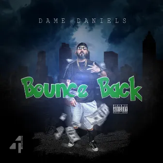 Bounce Back by Dame Daniels