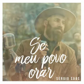 Se Meu Povo Orar by Sérgio Saas