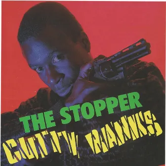 The Stopper by Cutty Ranks