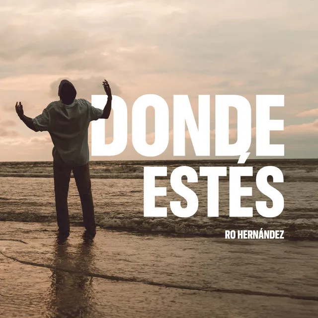 DONDE ESTÉS