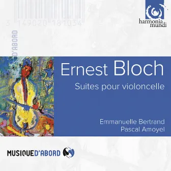 Bloch: Cello Suites & Meditations by Emmanuelle Bertrand