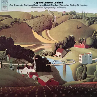 Copland: An Outdoor Overture & 2 Pieces for String Quartet & Quiet City by William Lang