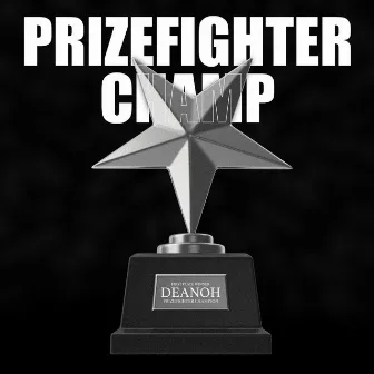 Prizefighter Champ by Deanoh