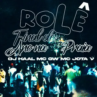 Rolê Final de Ano na Praia by Mc Jota V