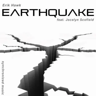 Earthquake by Erik Hawk