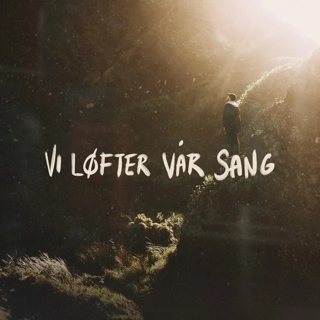 Vi Løfter Vår Sang - Live