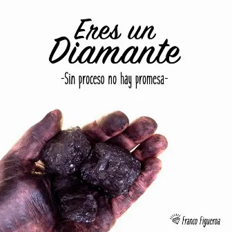 Eres un Diamante by Franco Figueroa