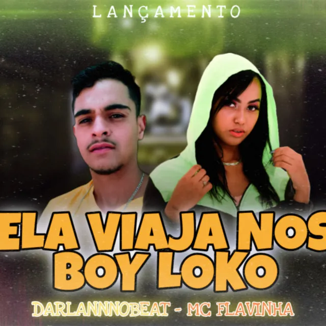 ELA VIAJA NOS BOY LOKO