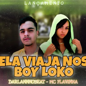 ELA VIAJA NOS BOY LOKO by 