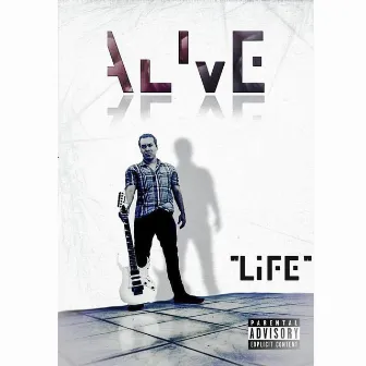 Life by Alive