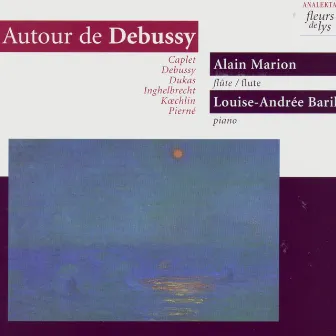 Autour de Debussy by Alain Marion