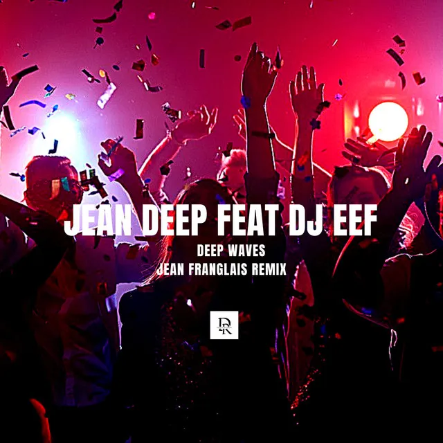 Deep Waves (Jean Franglais Remix)