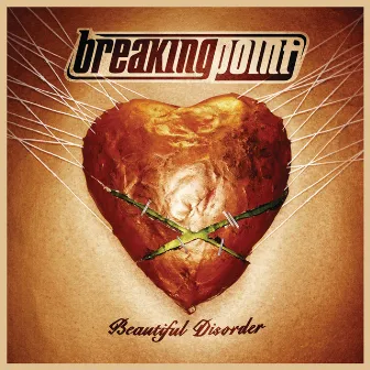 Beautiful Disorder by Breaking Point