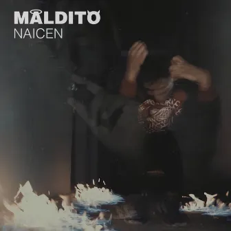 Maldito by Naicen