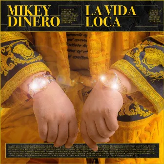 La Vida Loca by Papi Mikey Dinero