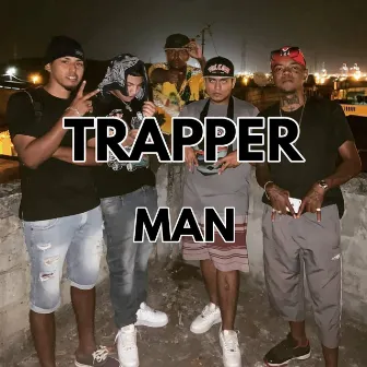 Trapper Man by Young Kapone