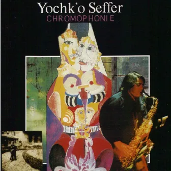 Chromophonie by Yochk'o Seffer