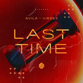 Last Time by Vibbex