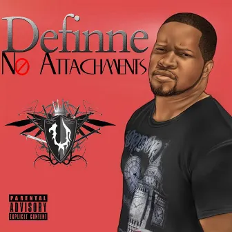 No Attachments by Definne