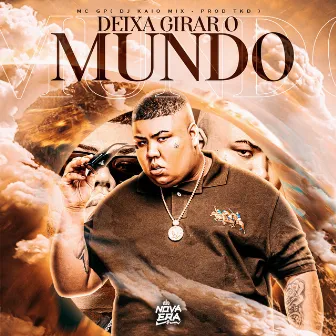 Deixa Girar o Mundo by DJ Kaio Mix