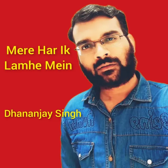 Mere Har Ik Lamhe Mein