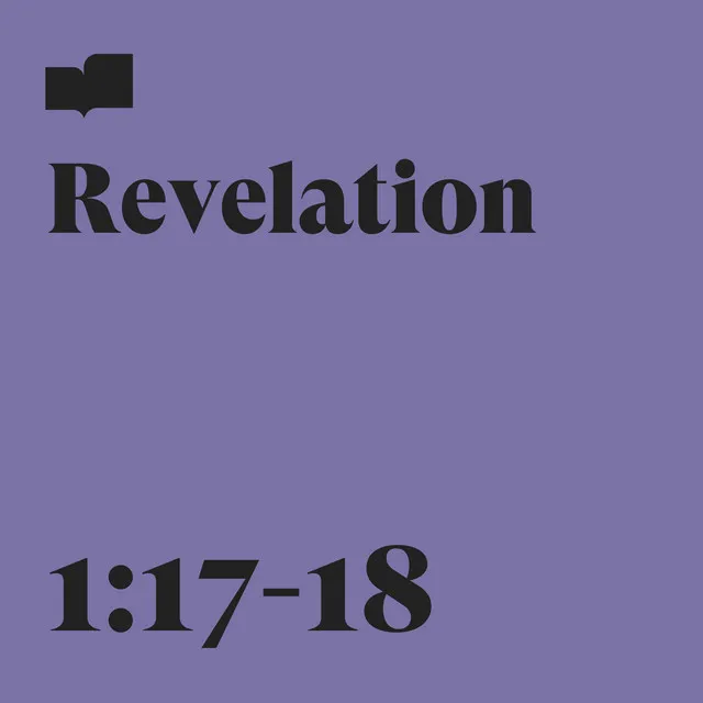 Revelation 1:17-18